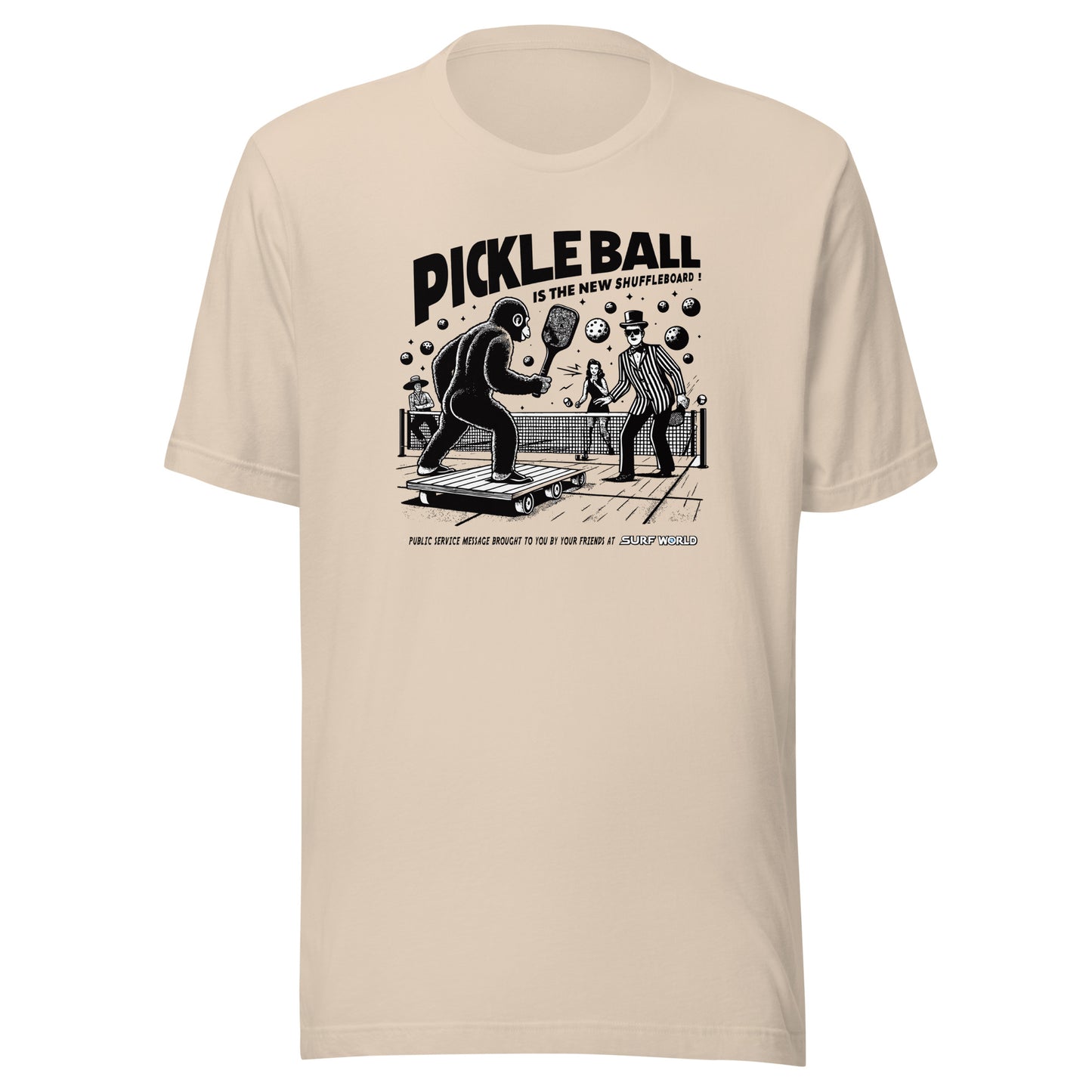 Pickleball is the new Shuffleboard Tee Shirt by Surf World Mens T Shirt Soft Cream